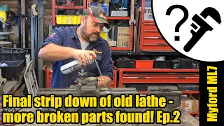 Myford lathe - full strip down Ep.2 #1989