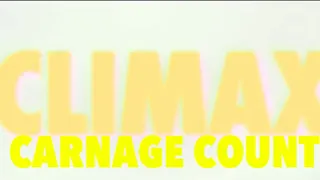 Climax (2018) Carnage Count
