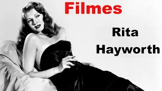 Filmes de Rita Hayworth
