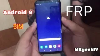 SAMSUNG GALAXY S8/S8+ FRP Bypass Google Account Remove Android 9 Without SIM NO Windows Pin New 2022