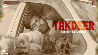 Takdeer (Official Video) Gyanendra Sardhana & Sandeep Matnora || New Haryanvi Songs Haryanavi 2023