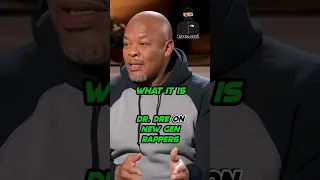 Dr. Dre on New Generation Rappers