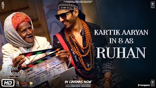 Kartik Aaryan In & As Ruhan | Bhool Bhulaiyaa 2 | Kartik A, Kiara A, Tabu | Anees B, Bhushan K