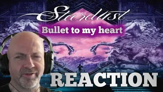 Stardust- Bullet to my heart (AOR) REACTION