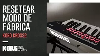 KORG KROSS2 | Resetear modo de fábrica