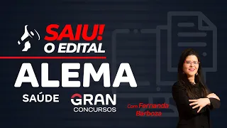 Concurso ALEMA Saúde: Saiu o edital com Fernanda Barboza