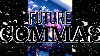 FUTURE- ''COMMAS'' (FREESTYLE) @PRINCELVMVR X @TREY RICARDO