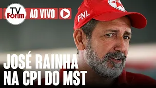 AO VIVO: José Rainha na CPI do MST