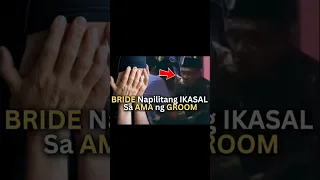 Kawawang BRIDE, Napilitang Ikasal sa AMA ng Groom nang hindi ito sumipot. #shorts