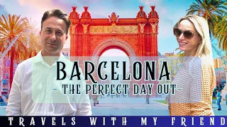 BARCELONA - The Perfect Day Out