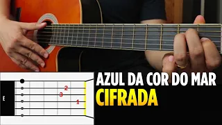 Como tocar Azul da Cor do Mar no violão, Tim Maia - Cifra simplificada