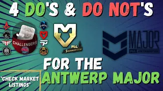 The Investing Do's and Do Not's for the Antwerp Major