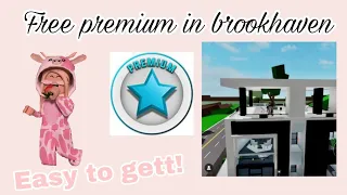 How to get free premium in brookhaven?