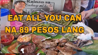 89 PESOS BUFFET EAT ALL YOU CAN SA BAHAY NI LOLA | BAGONG DINADAYO NA KAINAN