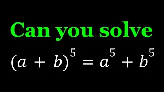 Solving (a+b)^5=a^5+b^5 | Math Olympiads