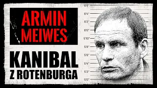ARMIN MEIWES – HISTORIA KANIBALA Z ROTENBURGA | FINGERPRINTS - Katalog Spraw Kryminalnych