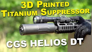 CGS Helios DT Review: A Direct Thread 3d Printed Ti Suppressor