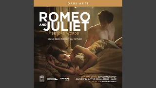 Romeo and Juliet, Op. 64 (Excerpts) : Overture