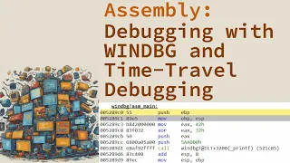 Debugging Assembly Programs Using WinDbg and Time-Travel Debugging - Getting Started with Assembly