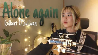 🗞 Alone Again, Naturally - Gilbert O'Sullivan  [ Cover l 커버 by Soffee ]