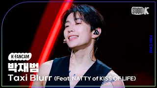[K-Fancam] 박재범 직캠 'Taxi Blurr(Feat.NATTY of KISS OF LIFE)'(Jay Park Choreography)@MusicBank240531