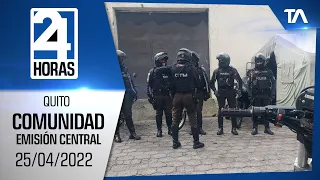 Noticias Quito: Noticiero 24 Horas 25/04/2022 (De la Comunidad - Emisión Central)
