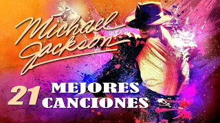 𝗠𝗜𝗖𝗛𝗔𝗘𝗟 𝗝𝗔𝗖𝗞𝗦𝗢𝗡 🎧【 21 GRANDES ÉXITOS | MEJORES TEMAS 🔊 MIX CANCIONES COMPLETAS | Audio HD (HQ) 】