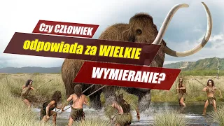 Teoria wielkiego ZABIJANIA – czy człowiek wybił MAMUTY?