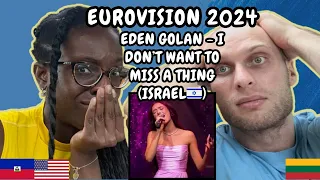 Eden Golan - I Don't Want To Miss A Thing Reaction (Israel🇮🇱 Eurovision 2024) | FIRST TIME LISTENING
