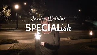 Jessica Watkins: SPECIALish   OFFICIAL TRAILER 2021