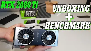 UNBOXING RTX 2080 Ti + BENCHMARK i7 6950X