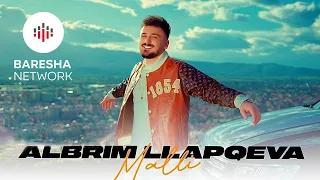 Albrim Llapqeva - Malli (Official Video)