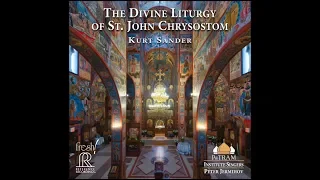 "The Beatitudes" From "The Divine Liturgy of St. John Chrysostom"