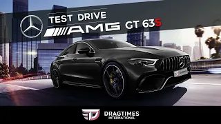 Mercedes AMG GT 63s | DT International Test Drive |