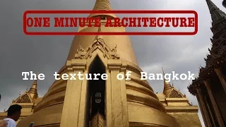 One Minute Architecture: The texture Bangkok