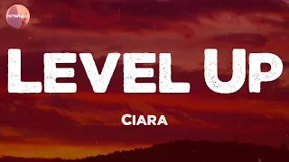 Ciara - Level Up (Lyrics)