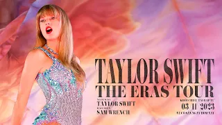 TAYLOR SWIFT | THE ERAS TOUR - NHỮNG KỶ NGUYÊN CỦA TAYLOR SWIFT Official Trailer | KC: 03.11.2023
