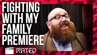 FIGHTING WITH MY FAMILY -  UK Premiere!