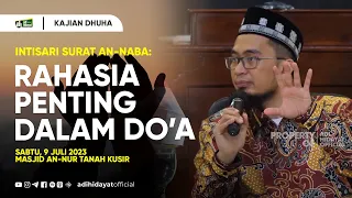 Rahasia Penting dalam Setiap Do'a - Ustadz Adi Hidayat