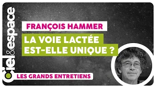 François Hammer : " la Voie lactée, n’est pas celle que l’on croyait !"