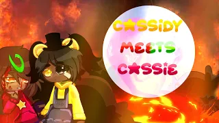 Cassie Meets Cassidy// og? // ☆☆☆☆// Read Description// 1/2