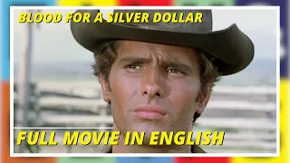 Blood for a Silver Dollar | Western | Full Movie in English