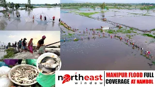 Manipur flood full coverage at Nambol | 02 | June | 2024