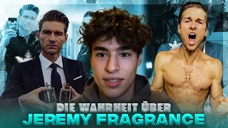 Die GANZE Wahrheit über „Jeremy Fragrance"