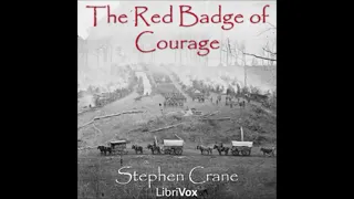 The Red Badge of Courage by Stephen Crane (complete audiobook, 2 of 5)