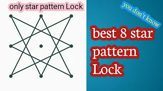 Top 8 star pattern Lock
