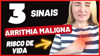 SINAIS de ARRITMIA CARDIACA MALIGNA | QUANDO a ARRITMIA TEM RISCO DE VIDA?