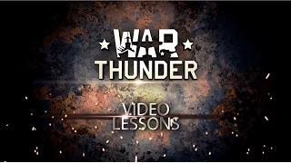 Tank Tactics - War Thunder Video Tutorials