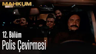 Polis çevirmesinden nasıl kurtuldular? - Mahkum 12. Bölüm