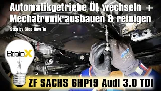 ZF 6HP19 & 6HP26 Automatik Getriebeöl wechseln Mechatronik ausbauen Dichtungen tauschen Audi A6 & A8